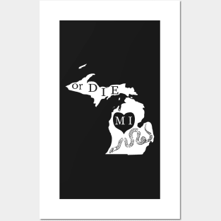 Love MI or DIE aka Love Michigan or Die - Monocolor Version Posters and Art